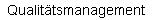 Qualit�tsmanagement